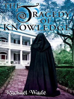 cover image of The Tragedy of Knowledge (The Resistance Trilogy, #3)